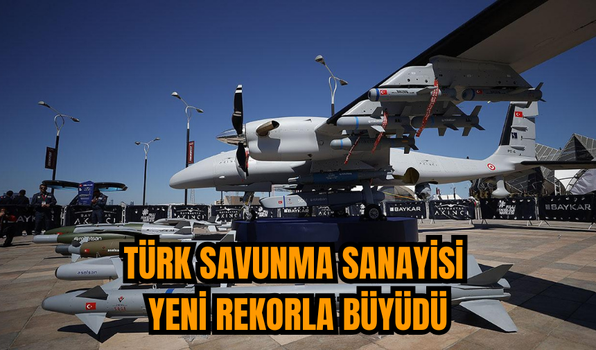 Türk savunma sanayisi yeni rekorla büyüdü