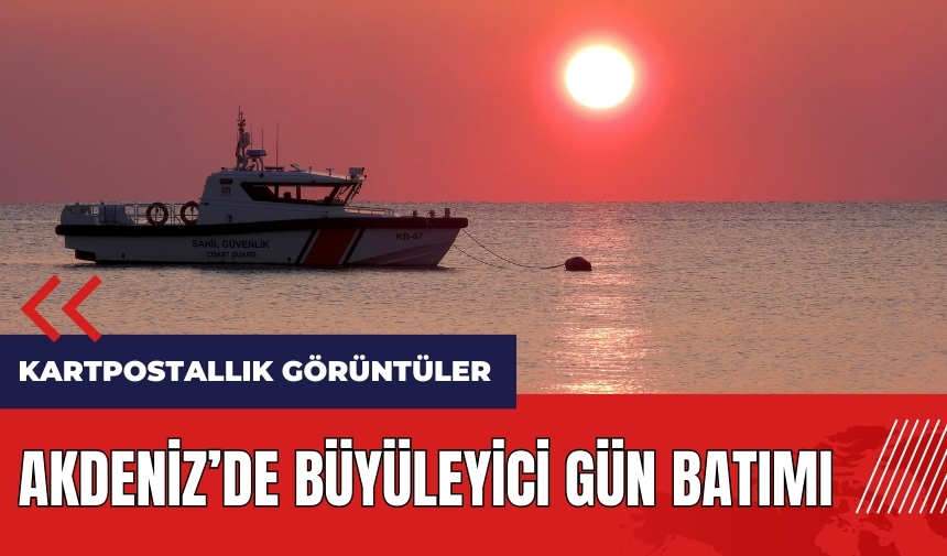 Akdeniz'de büyüleyici gün batımı