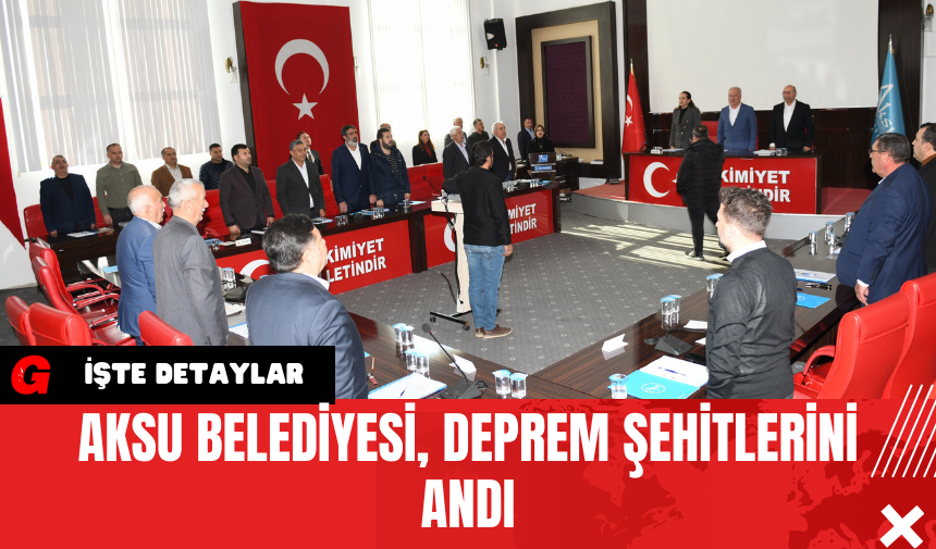 Aksu Belediyesi, Deprem Şehitlerini Andı