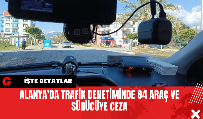 Alanya’da Jandarma’dan Radarlı Trafik Denetimi