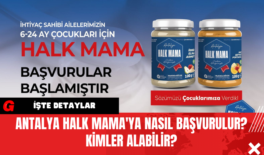 Antalya Halk Mama'ya Nasıl Başvurulur? Kimler Alabilir?