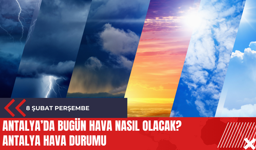 Antalya 3 Şubat 2024 Cumartesi Hava Durumu