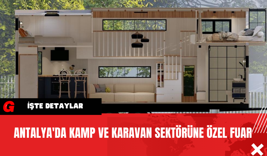 Antalya'da Kamp ve Karavan Sektörüne Özel Fuar