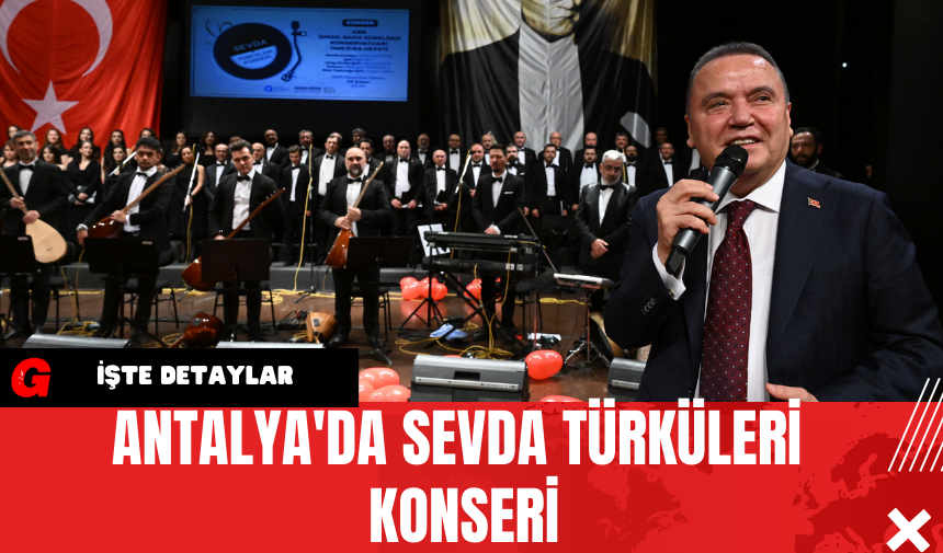 Antalya'da Sevda Türküleri Konseri