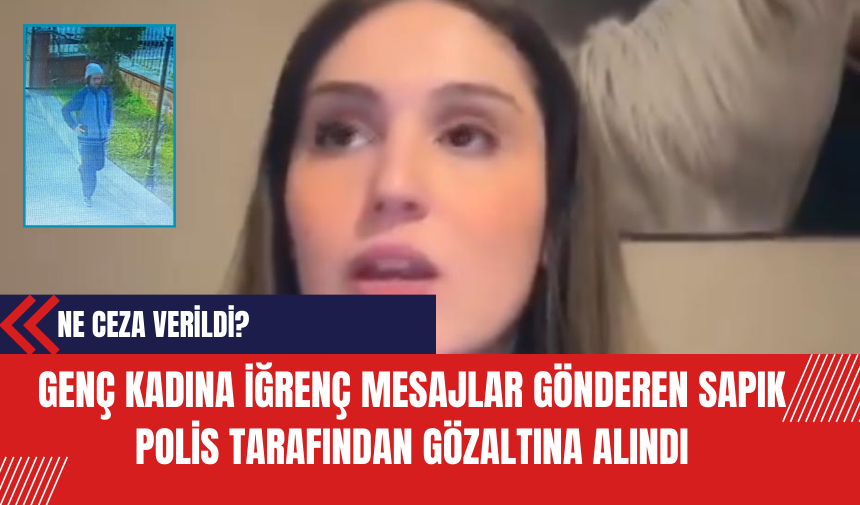 Genç Kadına İğrenç Mesajlar Gönderen Sapık Polis Tarafından Gözaltına Alındı