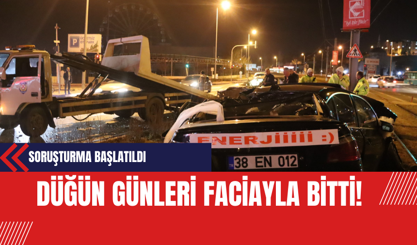 Düğün Günleri Faciayla Bitti!