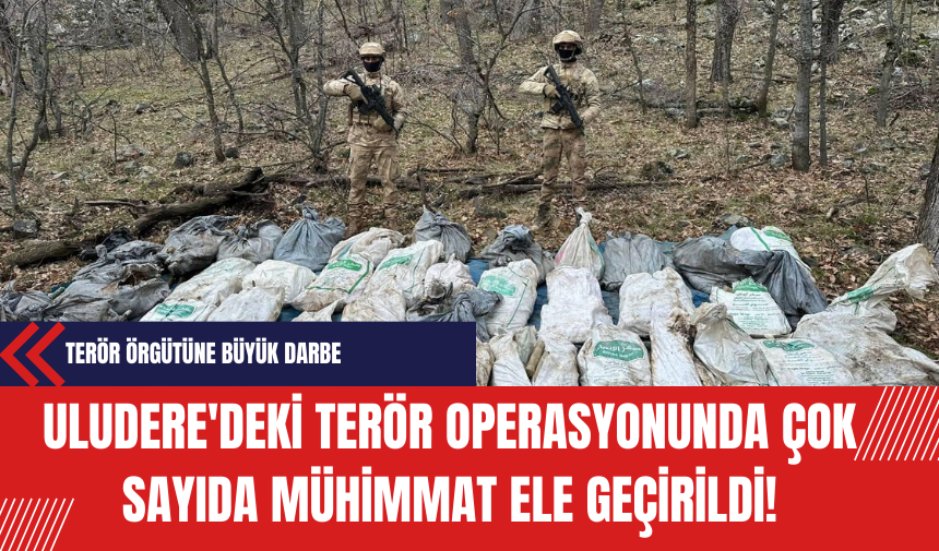 Uludere'deki Ter*r Operasyonunda Çok Sayıda Mühimmat Ele Geçirildi!