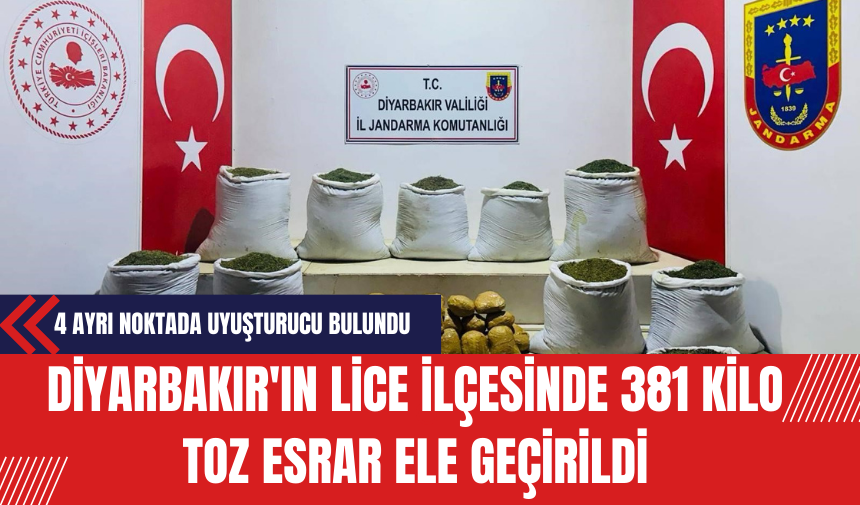 Diyarbakır'ın Lice İlçesinde 381 Kilo Toz Esrar Ele Geçirildi