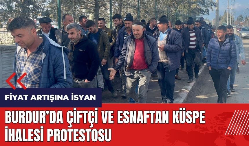 Burdur'da çiftçi ve esnaftan küspe ihalesi protestosu