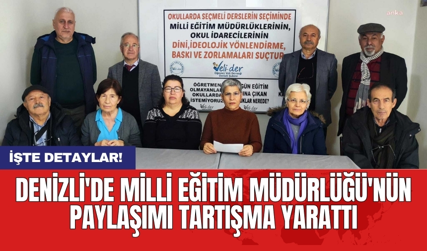 Denizli'de Milli Eğitim Müdürlüğü'nün paylaşımı tartışma yarattı