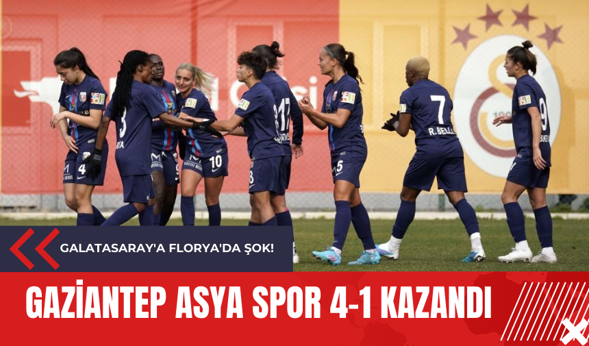 Galatasaray'a Florya'da şok! Gaziantep Asya Spor 4-1 kazandı