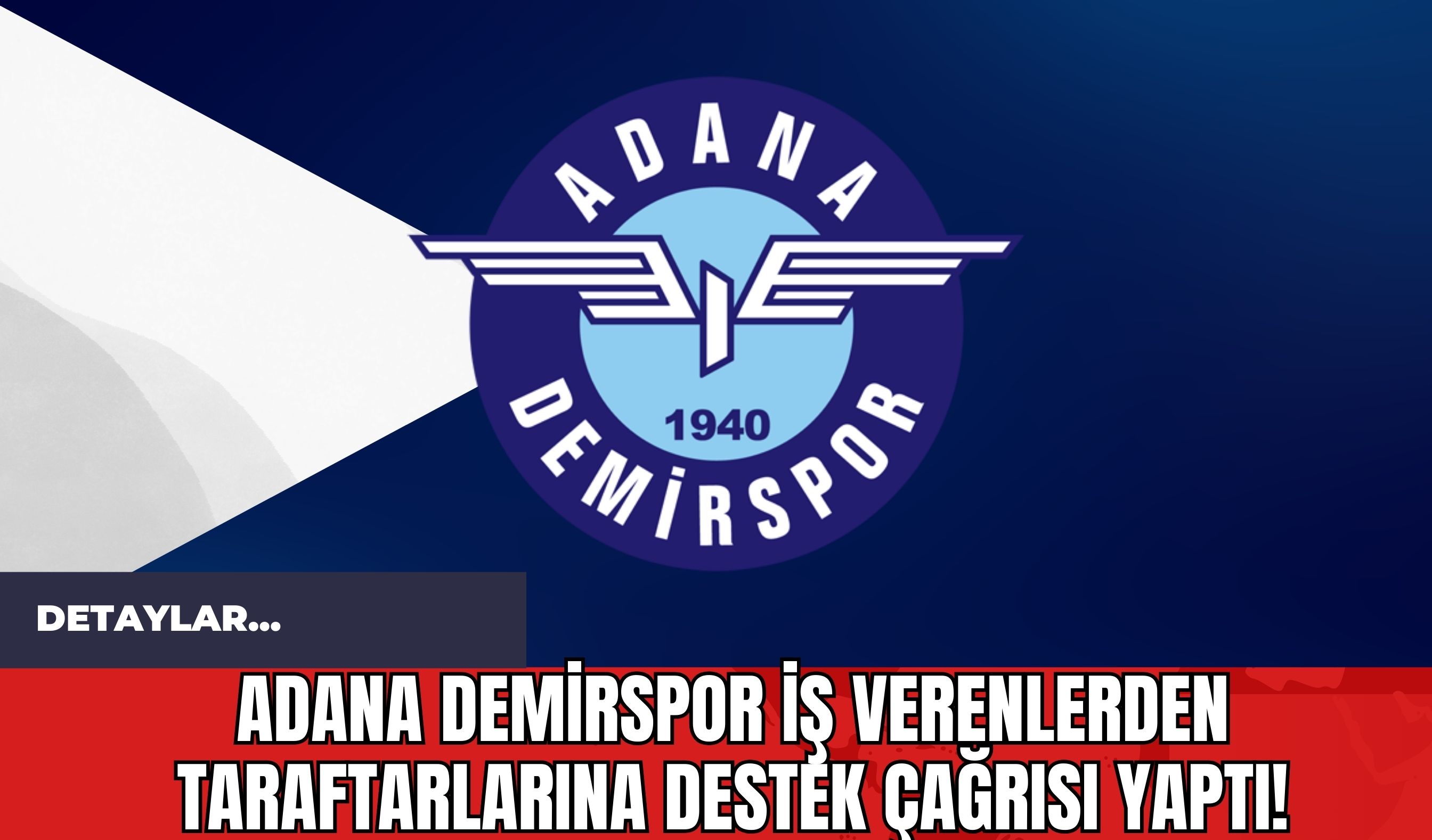 Adana Demirspor İş Verenlerden Taraftarlarına Destek Çağrısı Yaptı!