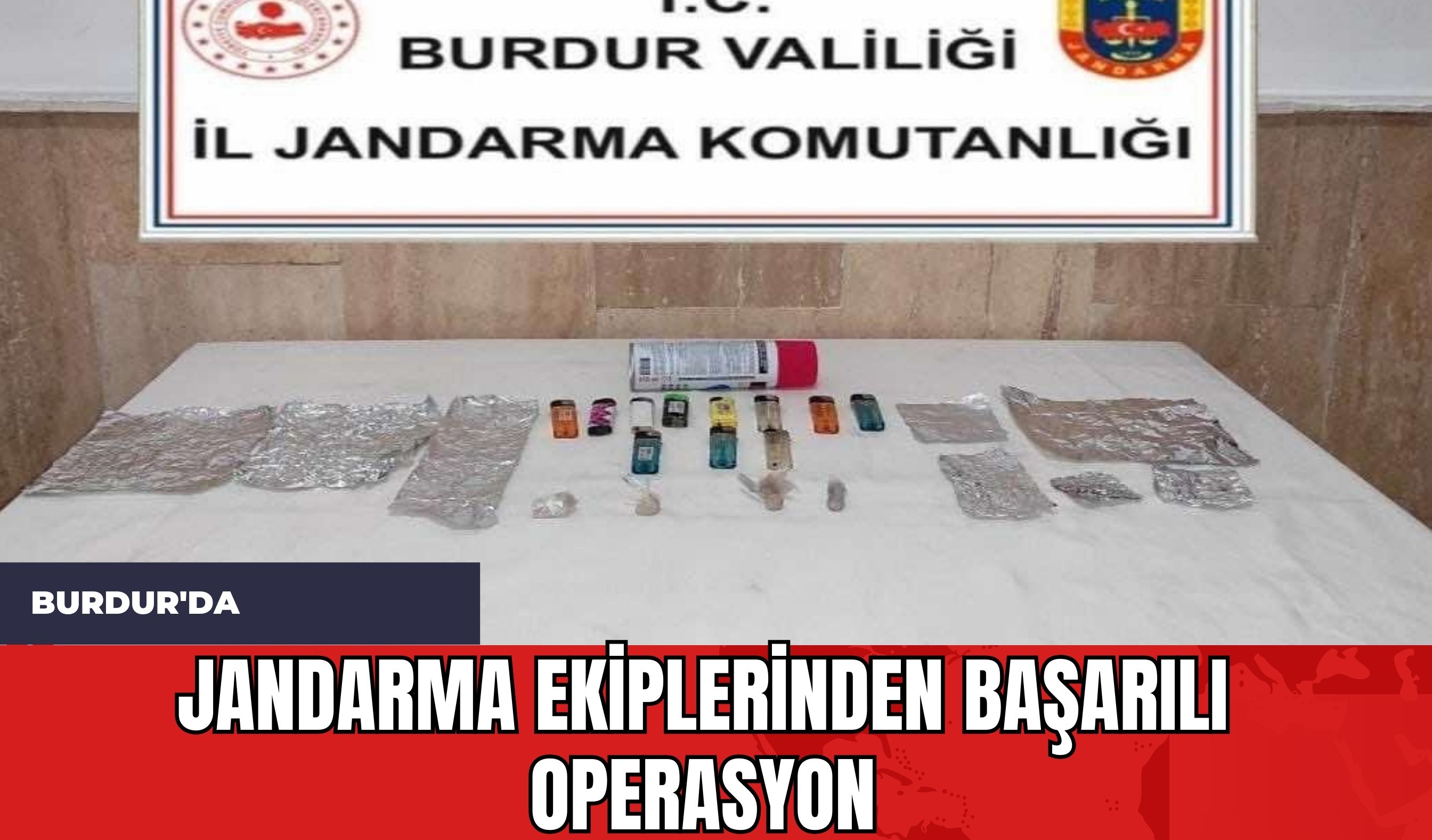 Burdur'da Jandarma Ekiplerinden Başarılı Operasyon