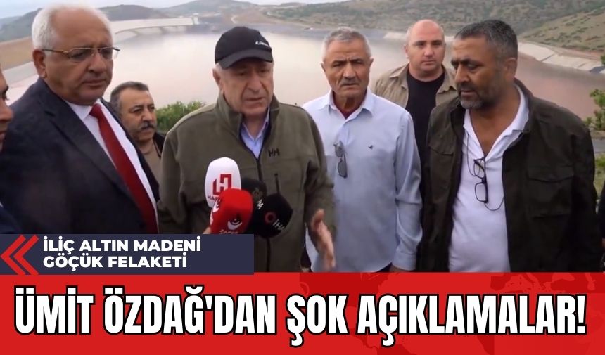 İliç Altın Madeni Göçük Felaketi: Ümit Özdağ'dan Şok Açıklamalar!