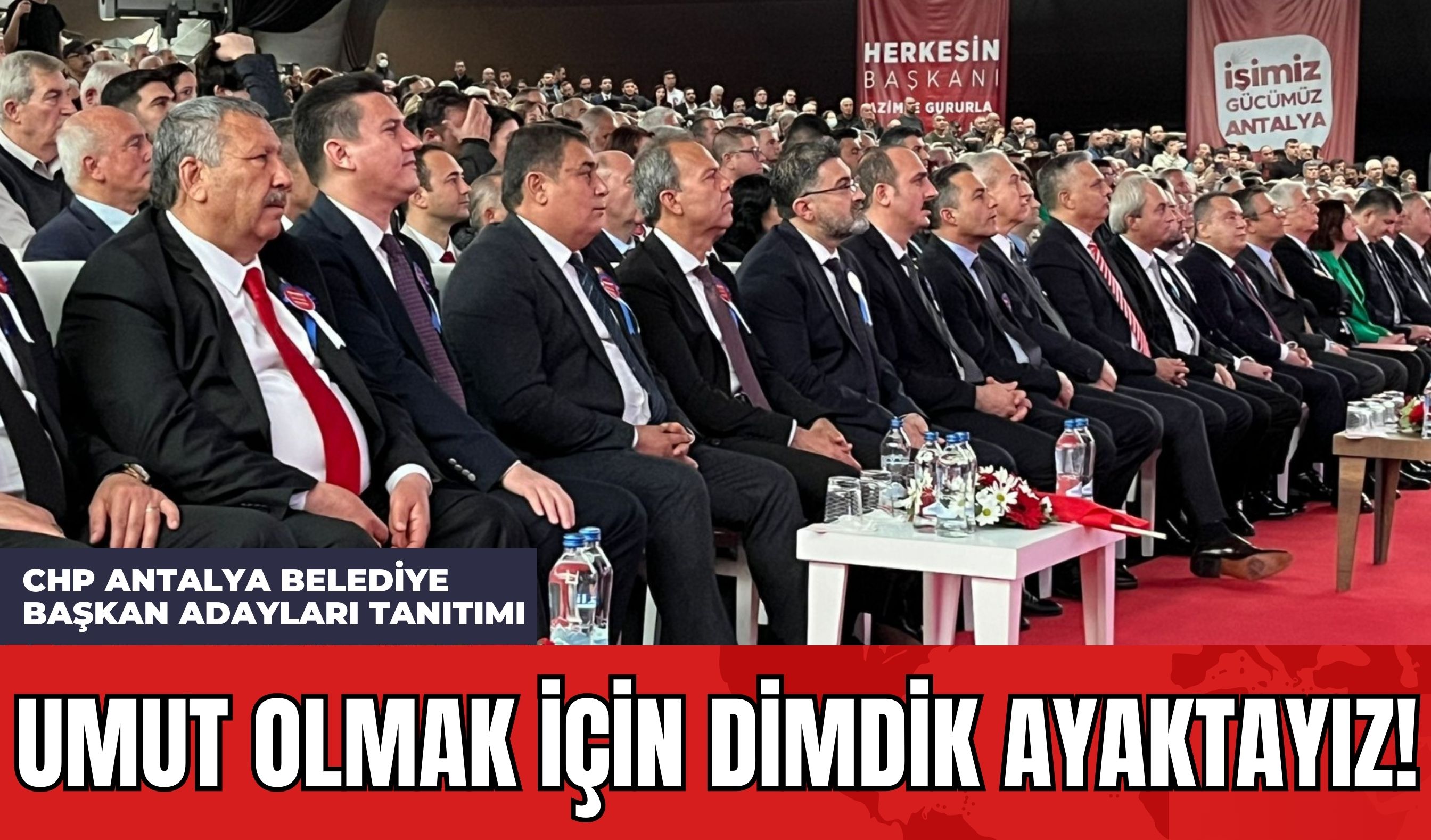 Umut Olmak İçin Dimdik Ayaktayız!