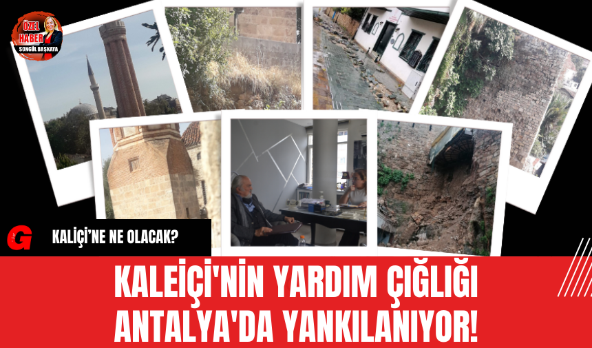 Kaleiçi'nin Yardım Çığlığı Antalya'da Yankılanıyor!