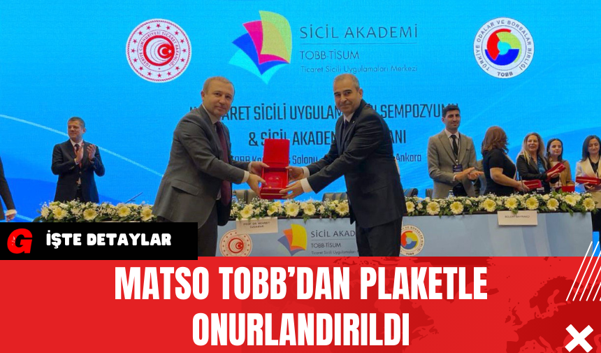 MATSO TOBB’dan Plaketle Onurlandırıldı