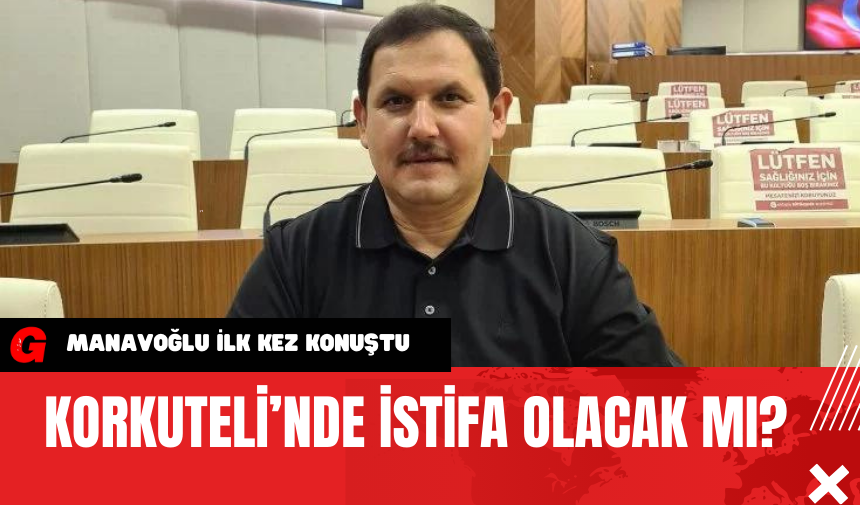 Korkuteli’nde İstifa Olacak Mı?