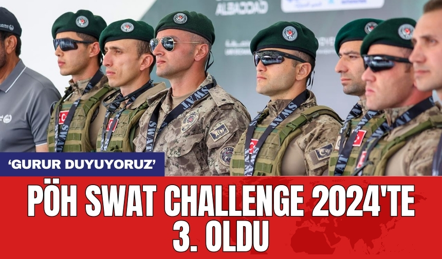 PÖH SWAT Challenge 2024'te 3. oldu