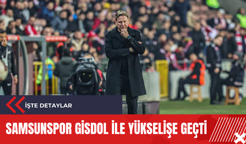 Samsunspor Gisdol ile yükselişe geçti