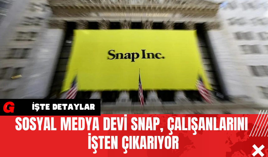 Sosyal Medya Devi Snap, Çalışanlarını İşten Çıkarıyor