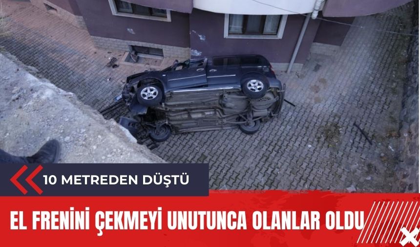 El frenini çekmeyi unutunca olanlar oldu