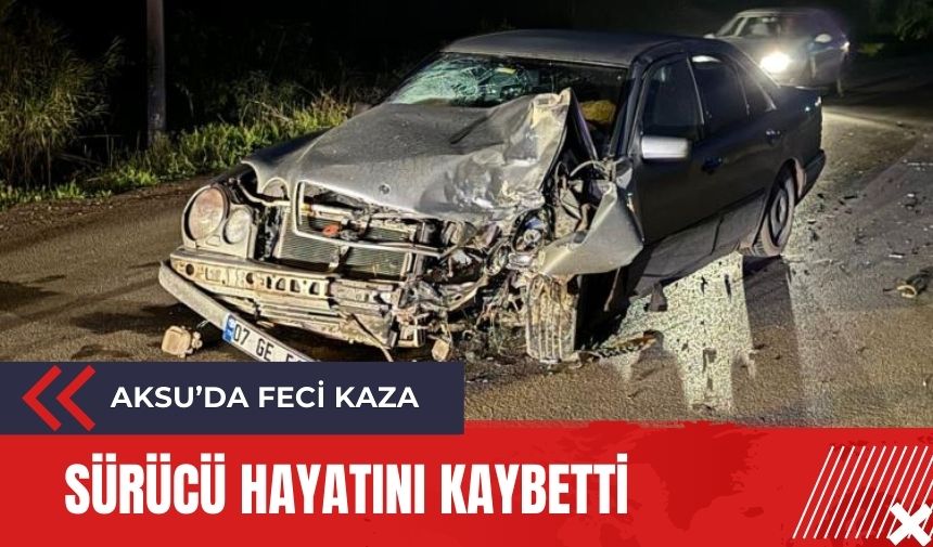 Antalya'da otomobil ile çarpışan motosikletin sürücüsü hayatını kaybetti