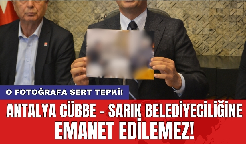 Antalya cübbe - sarık belediyeciliğine emanet edilemez: O fotoğrafa sert tepki!