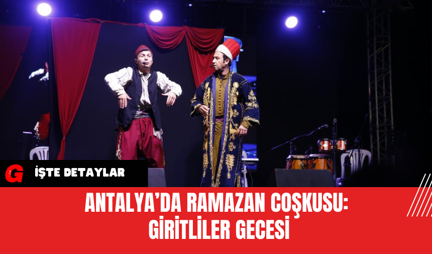 Antalya’da Ramazan Coşkusu: Giritliler Gecesi