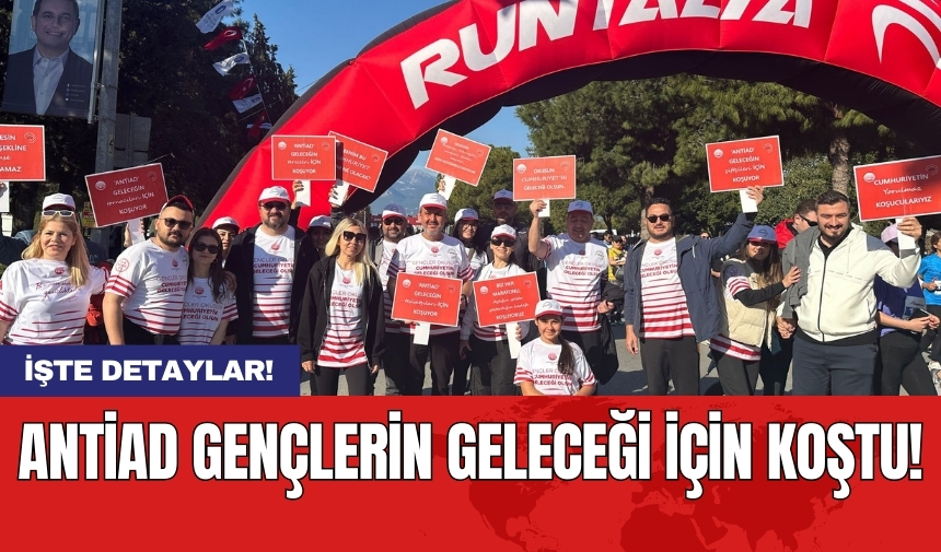 ANTİAD gençlerin geleceği için koştu!