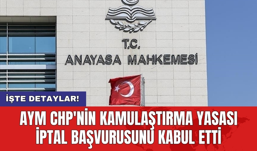 AYM CHP'nin kamulaştırma yasası iptal başvurusunu kabul etti