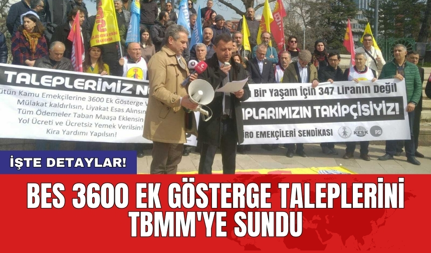 BES 3600 Ek Gösterge taleplerini TBMM'ye sundu