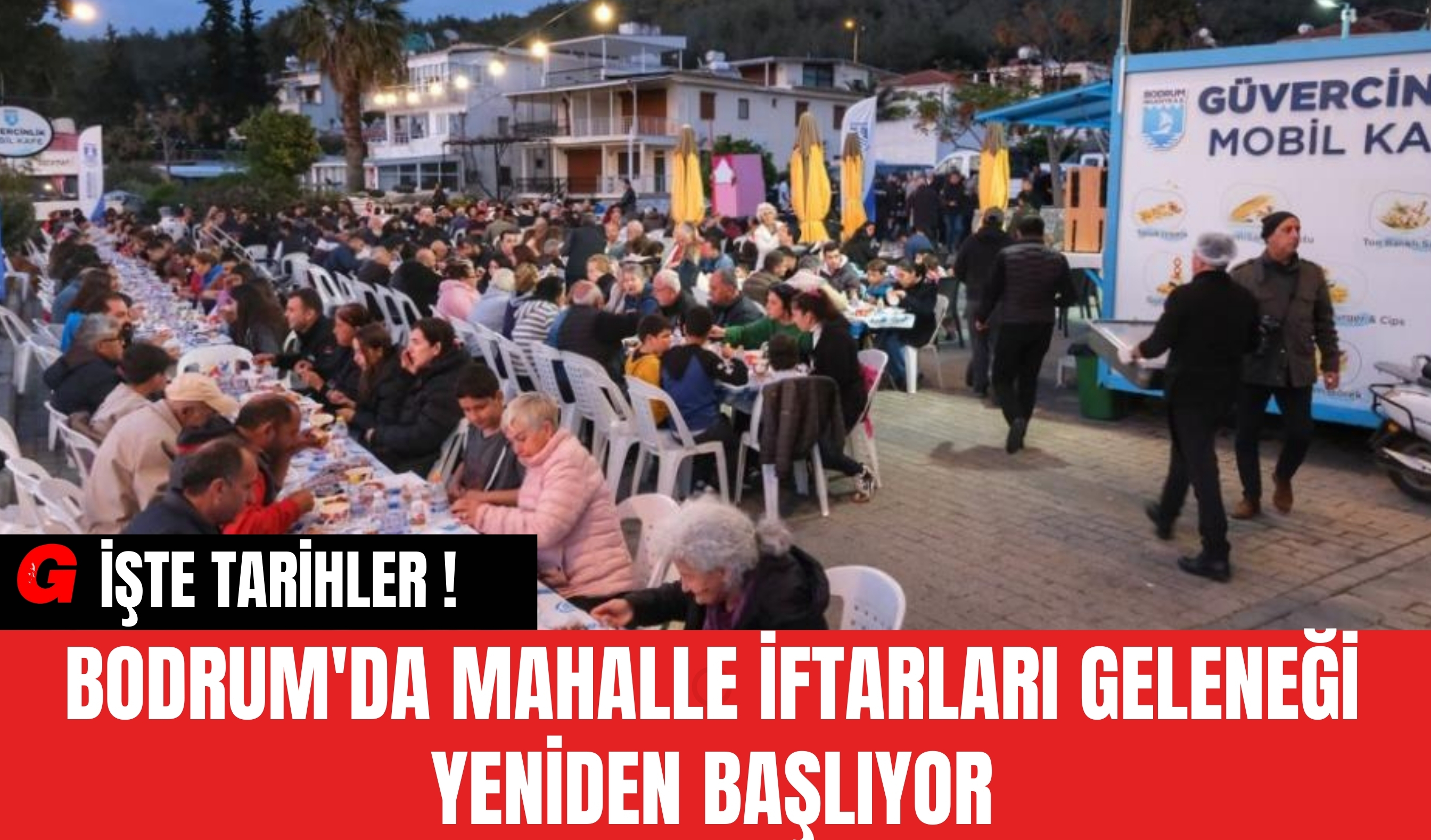 Bodrum'da Mahalle İftarları Geleneği Yeniden Başlıyor