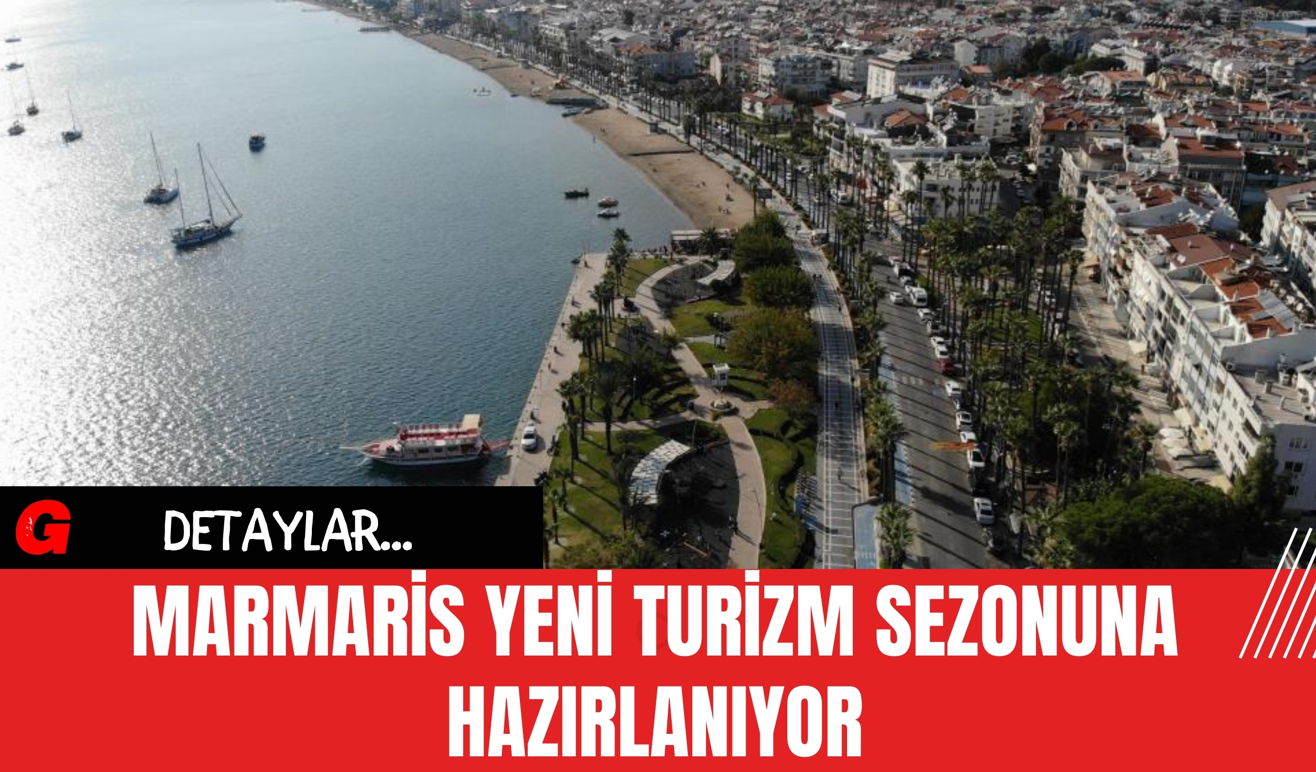 Marmaris Yeni Turizm Sezonuna Hazırlanıyor