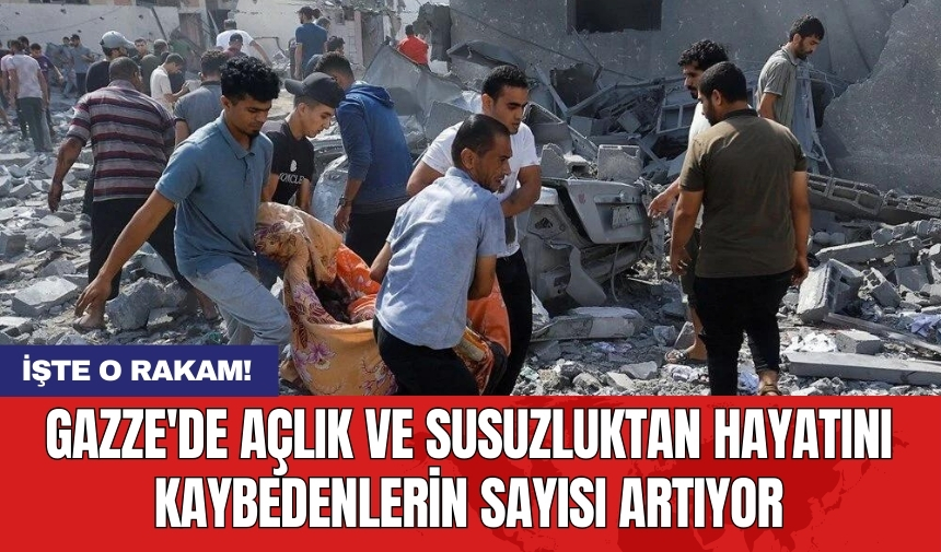 Gazze'de açlık ve susuzluktan hayatını kaybedenlerin sayısı artıyor