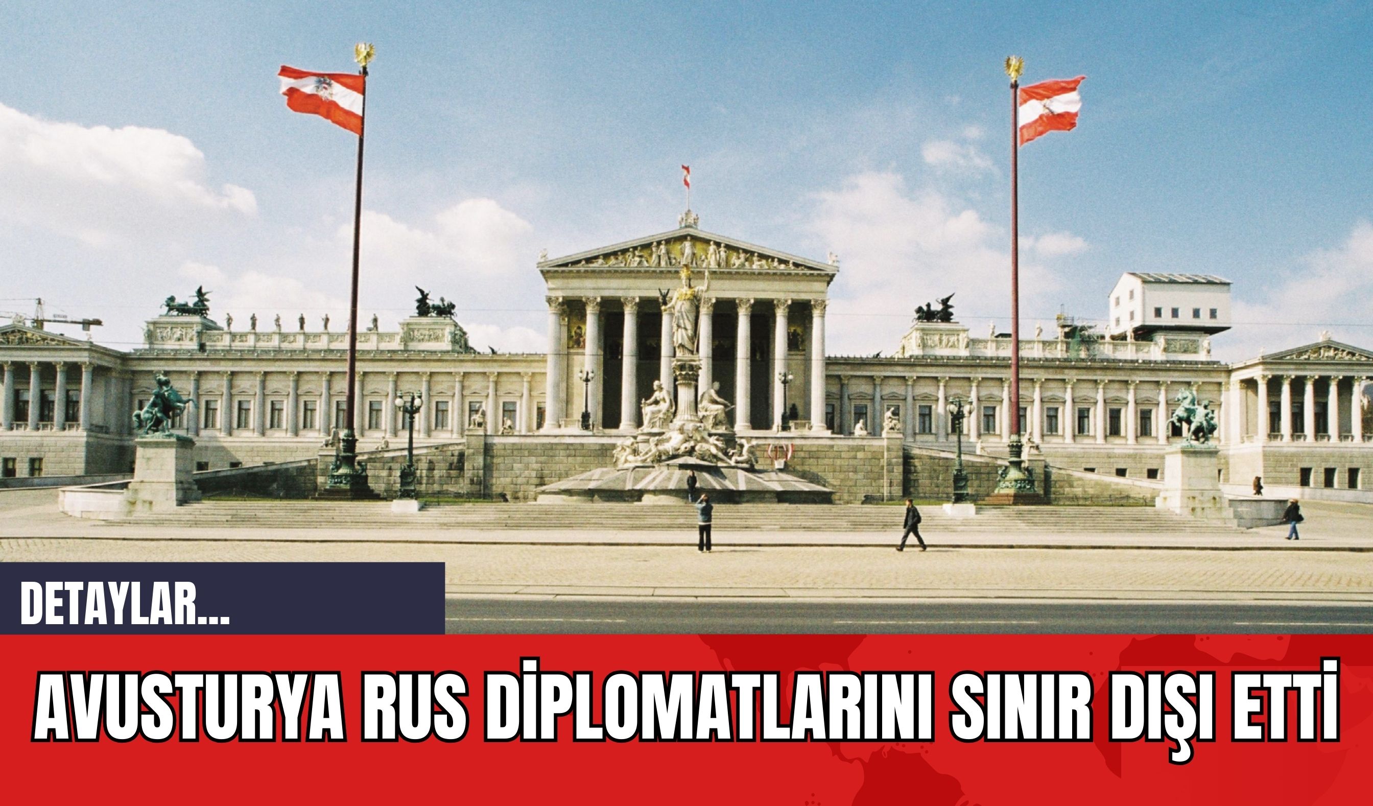 Avusturya Rus Diplomatlarını Sınır Dışı Etti