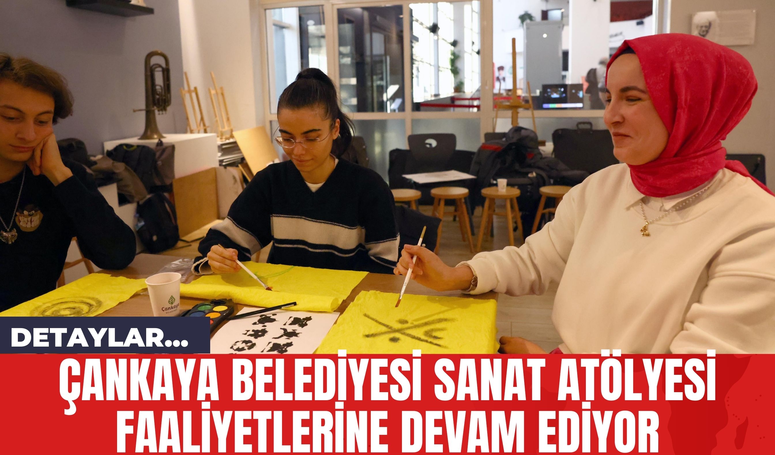 Çankaya Belediyesi Sanat Atölyesi Faaliyetlerine Devam Ediyor