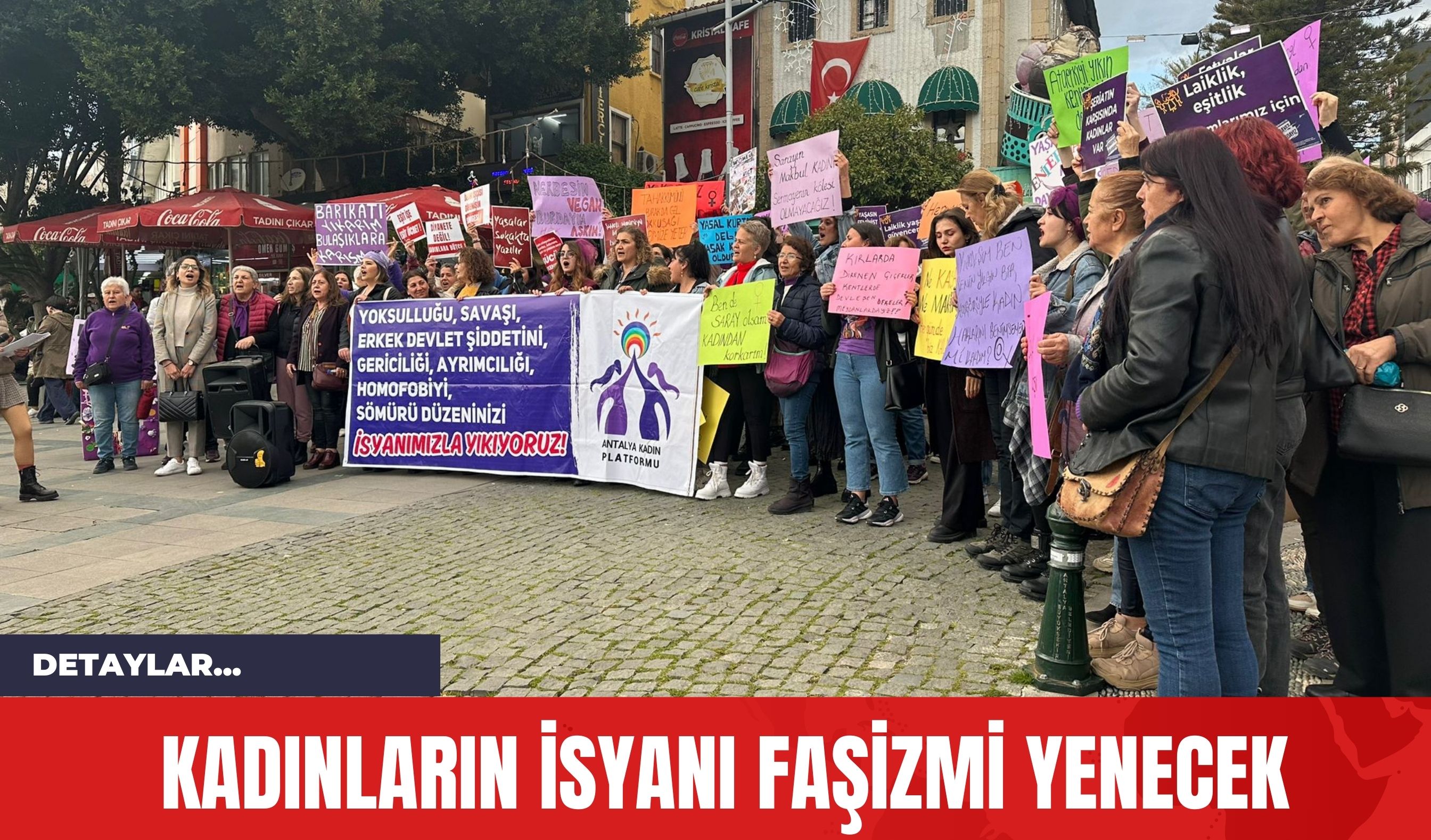 Kadınların İsyanı Faşizmi Yenecek