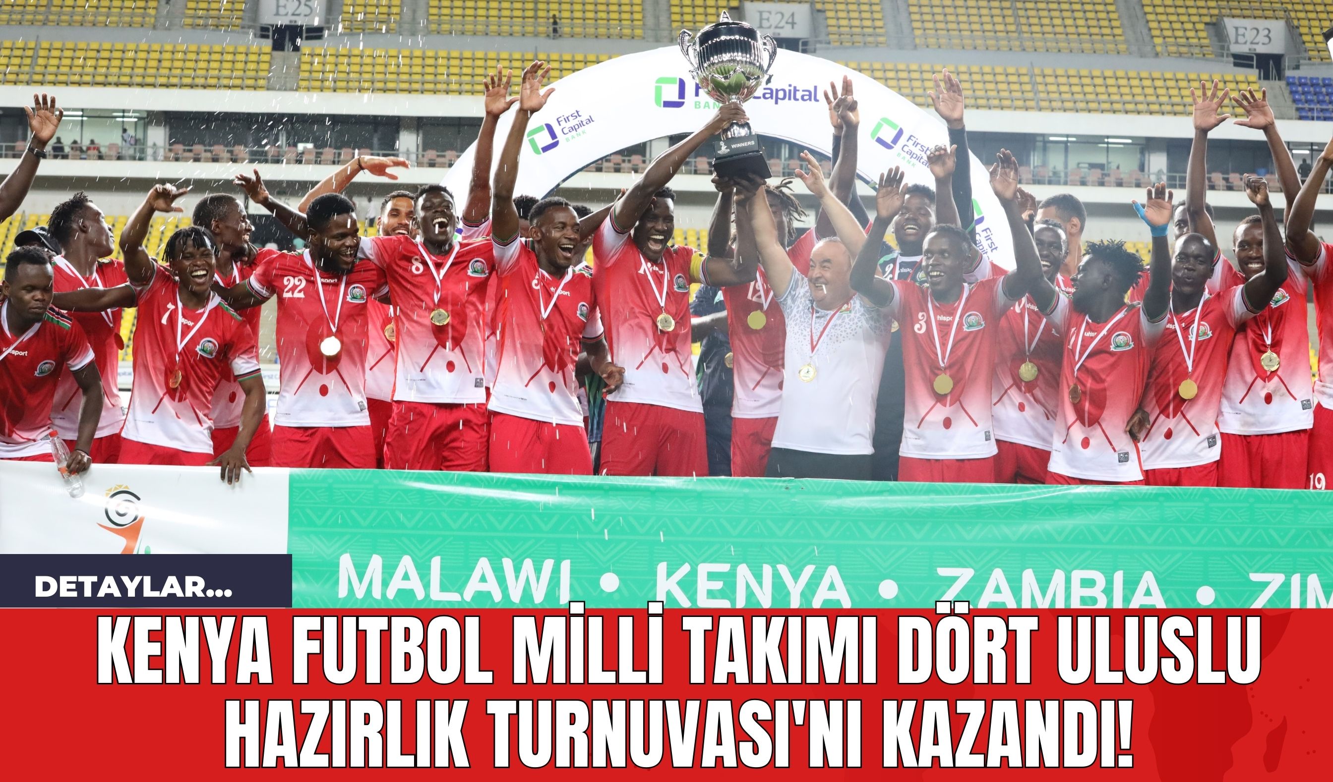 Kenya Futbol Milli Takımı Dört Uluslu Hazırlık Turnuvası'nı Kazandı!