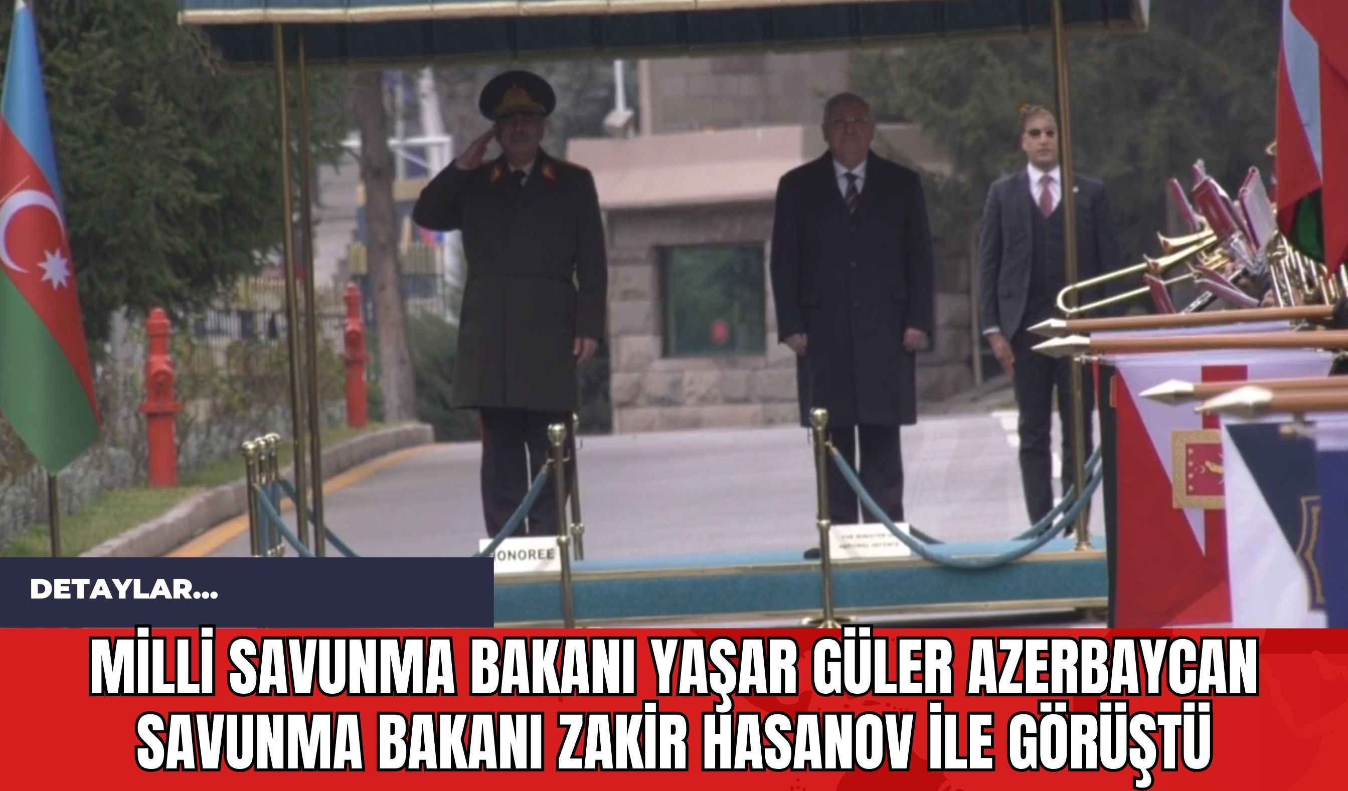 Milli Savunma Bakanı Yaşar Güler Azerbaycan Savunma Bakanı Zakir Hasanov ile Görüştü