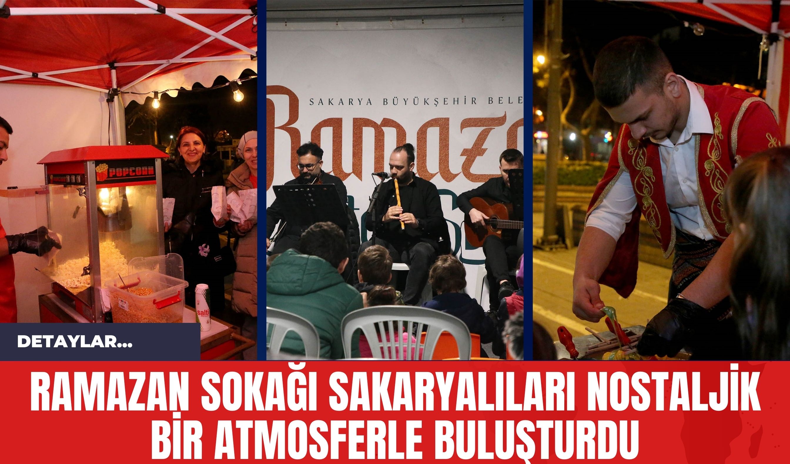 Ramazan Sokağı Sakaryalıları Nostaljik Bir Atmosferle Buluşturdu