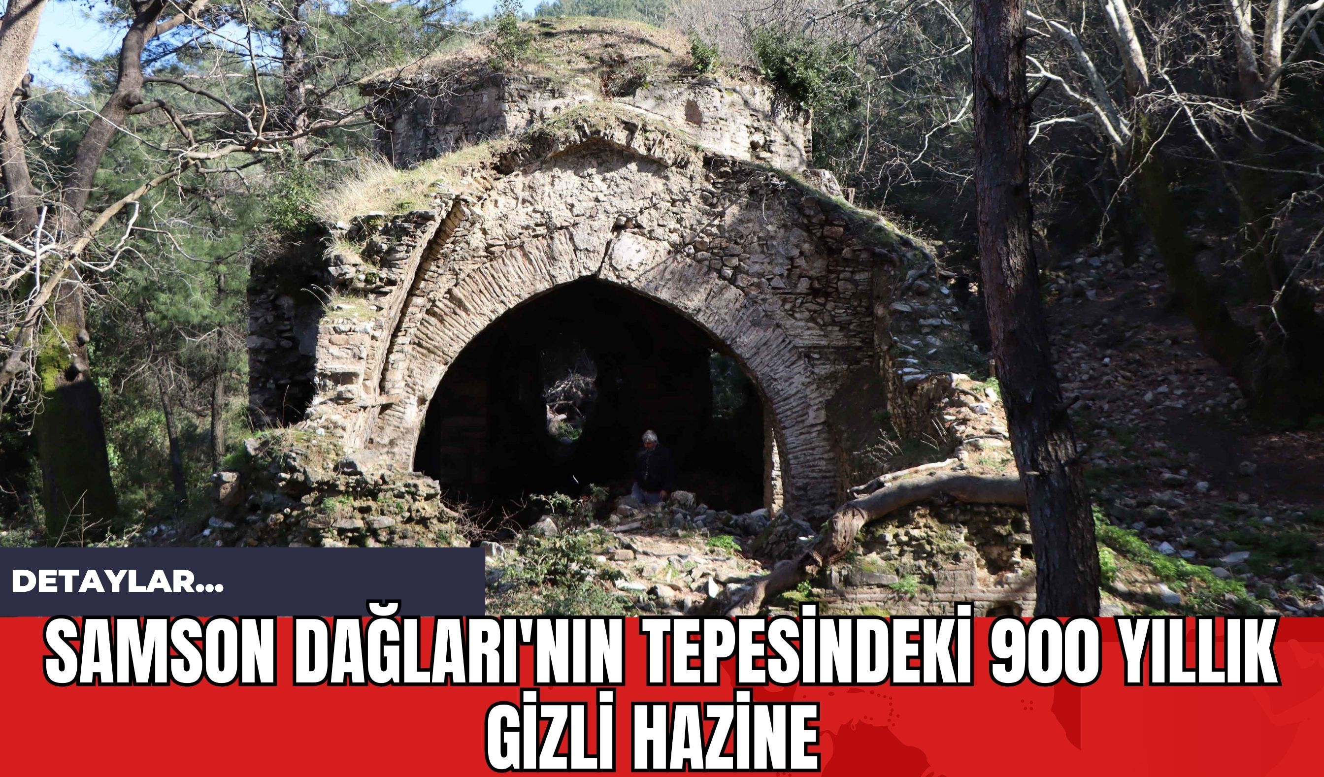 Samson Dağları'nın Tepesindeki 900 Yıllık Gizli Hazine