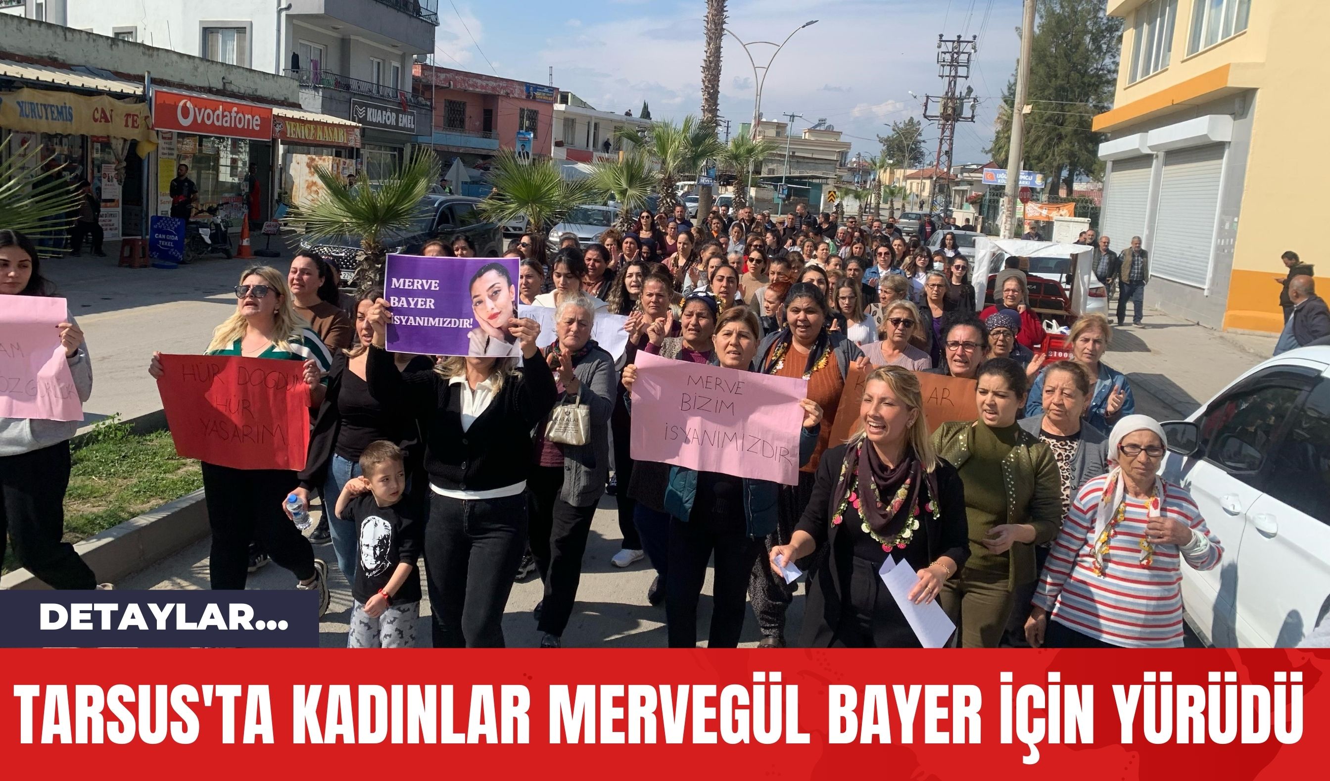 Tarsus'ta Kadınlar Mervegül Bayer İçin Yürüdü