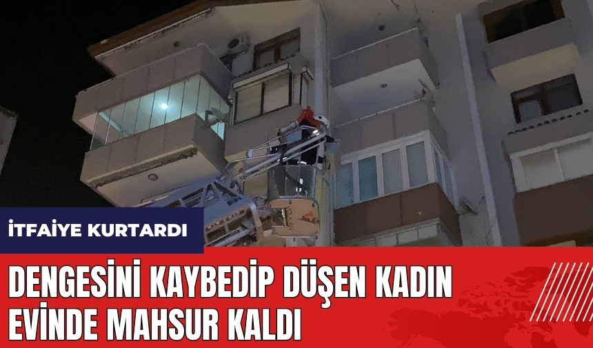 Isparta'da dengesini kaybedip düşen kadın evinde mahsur kaldı