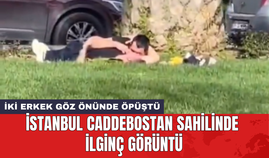 İstanbul Caddebostan sahilinde ilginç görüntü: İki erkek göz önünde öpüştü