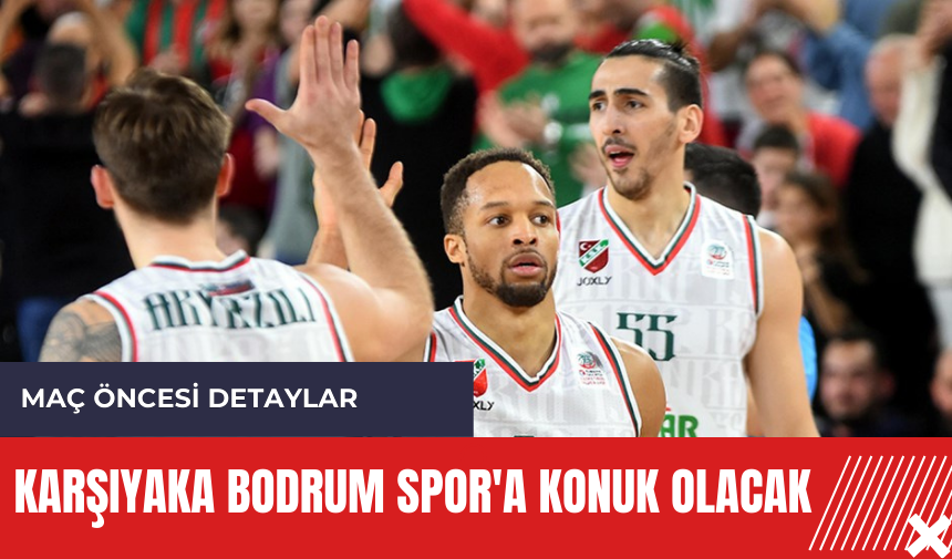 Karşıyaka Bodrum Spor'a konuk olacak