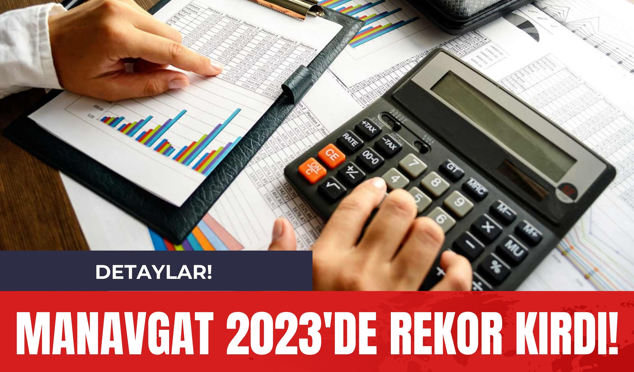 Manavgat 2023'de Rekor Kırdı!