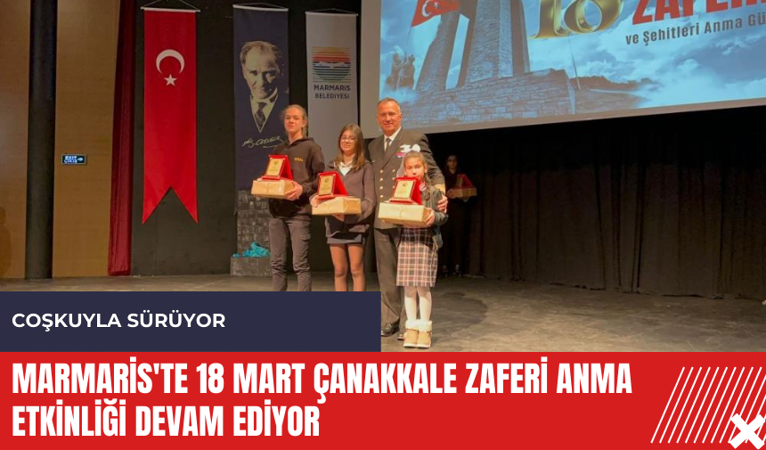 Marmaris'te 18 Mart Çanakkale Zaferi Anma etkinliği devam ediyor