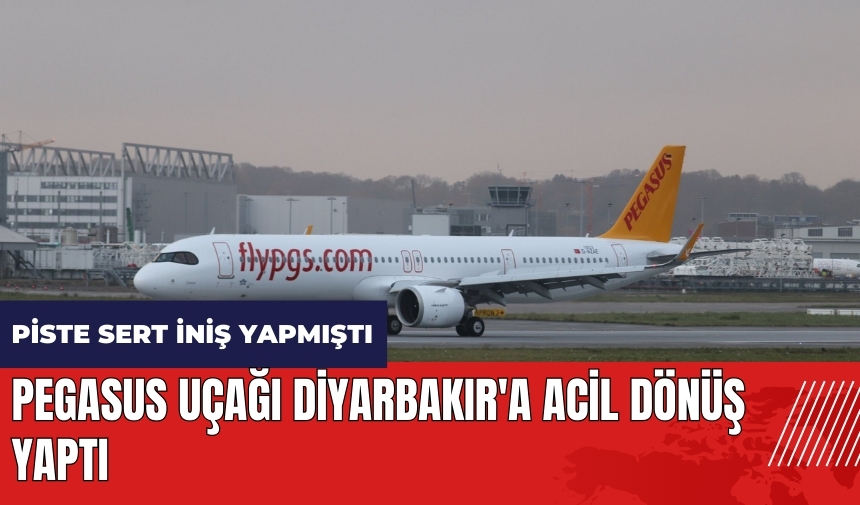 Piste sert iniş yapan Pegasus uçağı Diyarbakır'a acil dönüş yaptı