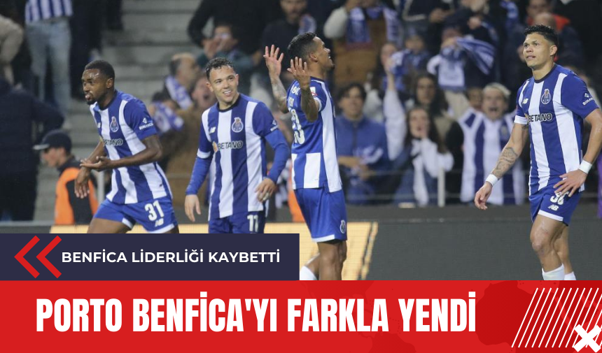 Porto Benfica'yı farkla yendi